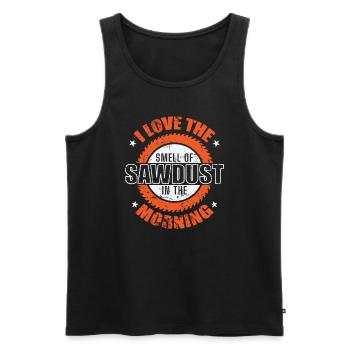 I Love the smell of Sawdust in the Morning - Men's Premium Organic Tank Top - black - Front - Michal (187cm)
