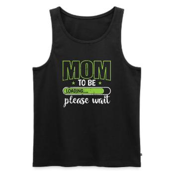 Mom to be Loading please wait Mother's Day - Men's Premium Organic Tank Top - black - Front - Michal (187cm)
