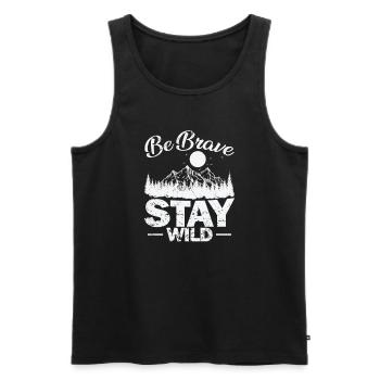 Be Brave Stay Wild Wandern Natur - Männer Premium Bio Tank Top - Schwarz - Vorne - AI Model Male 178 light (178cm)