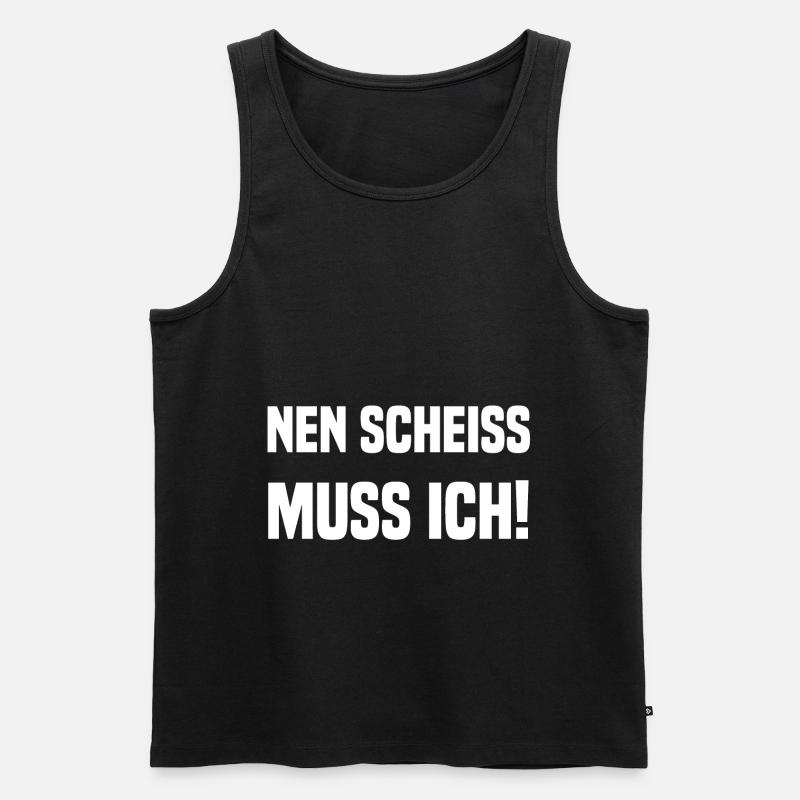 nen scheiss muss ich! - Männer Premium Bio Tank Top - Schwarz