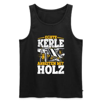 Tischler Schreiner Holz Spruch Handwerker Holz Arb - Männer Premium Bio Tank Top - Schwarz - Vorne - Michal (187cm)