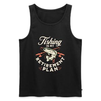 Fishing Is My Retirement Plan Sport Fishing Angler - Men's Premium Organic Tank Top - black - Front - Michal (187cm)