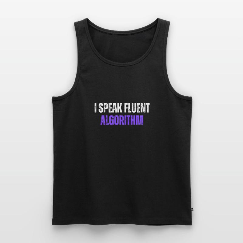 I Speak Fluent Algorithm Coding Geek Funny Coding Men's Premium Organic Tank Top