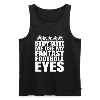 Funny Don't let me do my - Men's Premium Organic Tank Top - black - Front - Michal (187cm)