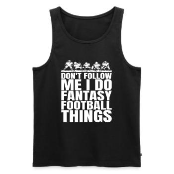 I make fantasy football stuff funny - Men's Premium Organic Tank Top - black - Front - Michal (187cm)