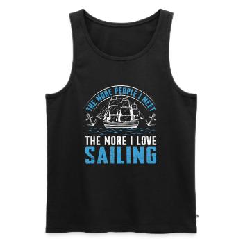The More People I Meet The More I Love Sailing - Männer Premium Bio Tank Top - Schwarz - Vorne - Michal (187cm)