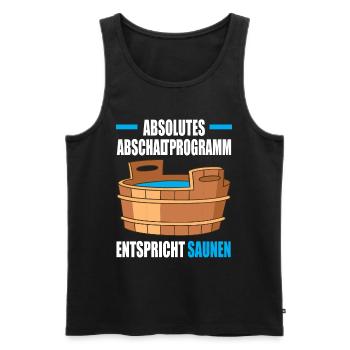 Absolutes abschalt Programm entspricht Saunen - Männer Premium Bio Tank Top - Schwarz - Vorne - Michal (187cm)