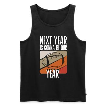 Fußball Nächstes Jahr Wird Unser Jahr - Männer Premium Bio Tank Top - Schwarz - Vorne - AI Model Male 178 light (178cm)