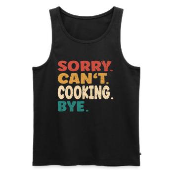 Désolé ne peut pas cuisiner Bye Hommes Femmes Cuisine drôle - Débardeur bio Premium Homme - noir - Devant - Michal (187cm)