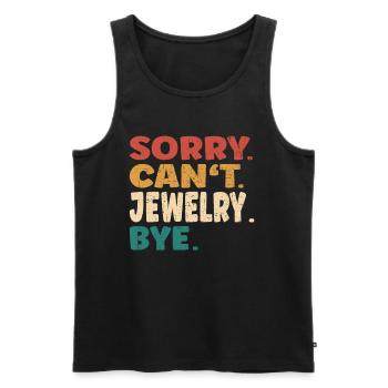 Désolé ne peut pas bijoux Bye hommes femmes bijoux drôles - Débardeur bio Premium Homme - noir - Devant - AI Model Male 178 light (178cm)