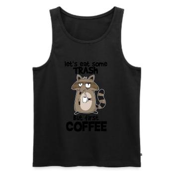 Waschbär Kaffee Morgenmuffel Müll Raccoon Lustig - Männer Premium Bio Tank Top - Schwarz - Vorne - Michal (187cm)
