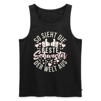 Beste Schwester Der Welt Aus Lustig Schwesterchen - Männer Premium Bio Tank Top - Schwarz - Vorne - Michal (187cm)