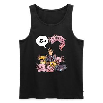 I'm Okay Funny Axolotl - Men's Premium Organic Tank Top - black - Front - AI Model Male 178 light (178cm)