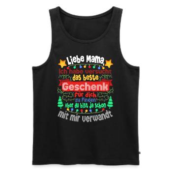 Weihnachts Weihnachten Liebe Mama Mutter Lustig - Männer Premium Bio Tank Top - Schwarz - Vorne - Michal (187cm)