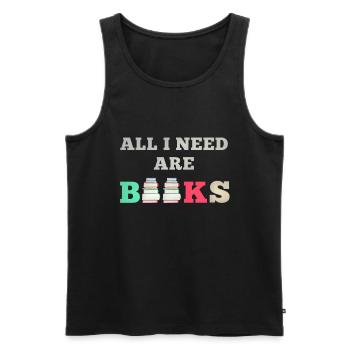 Tous je need are Books Livres Lecteurs Livre Ver de bibliothèque - Débardeur bio Premium Homme - noir - Devant - Michal (187cm)