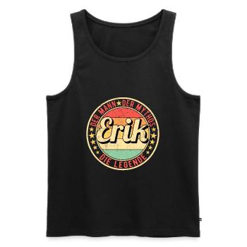 Erik Der Mann Der Mythos Die Legende - Männer Premium Bio Tank Top - Schwarz - Vorne - Michal (187cm)