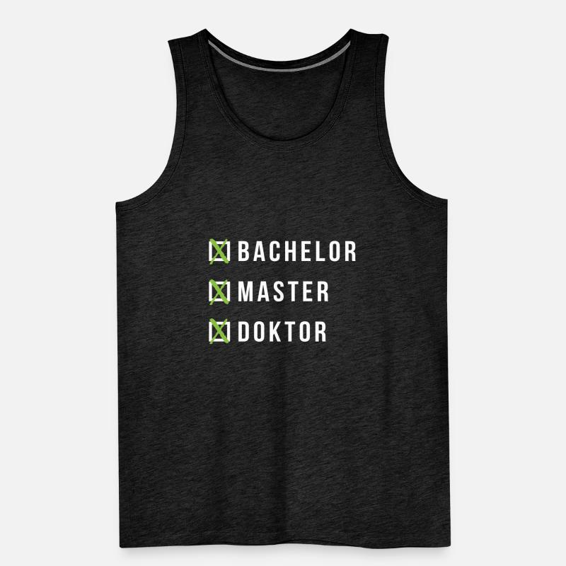 Doktor Abschluss Bachelor Master Doktorand Geschen Männer Premium Bio Tank Top