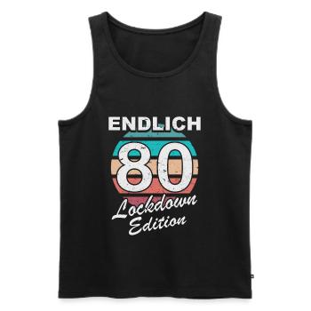 Endlich 80 Jahre 80 Geburtstag Lockdown Geschenk - Männer Premium Bio Tank Top - Schwarz - Vorne - Michal (187cm)