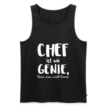 Chef Ist Wie Genie Kann Man Nicht Lernen Büro Job - Männer Premium Bio Tank Top - Schwarz - Vorne - Michal (187cm)