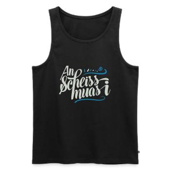 An Scheiss Muas I Bayrischer Sprüche Dialekt - Männer Premium Bio Tank Top - Schwarz - Vorne - Michal (187cm)