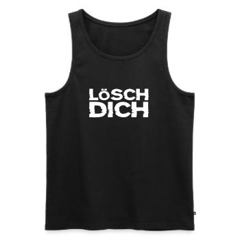 Lösch Dich Streamer Spruch Meme - Männer Premium Bio Tank Top - Schwarz - Vorne - Michal (187cm)