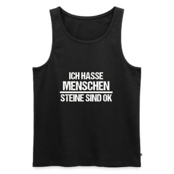 Ich hasse Menschen - Steine sind ok - Männer Premium Bio Tank Top - Schwarz - Vorne - Michal (187cm)