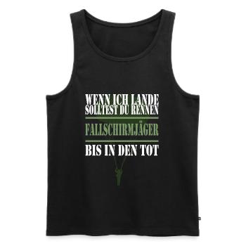 Fallschirmjäger Bundeswehr Sprüche Militär - Männer Premium Bio Tank Top - Schwarz - Vorne - Michal (187cm)