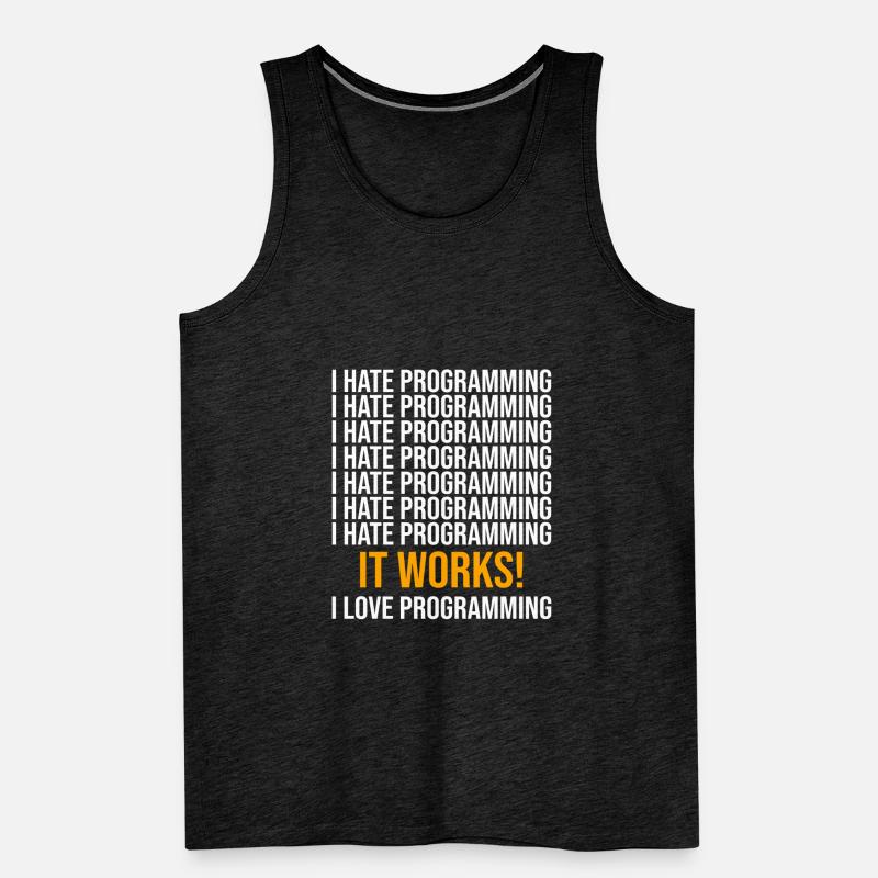 I hate programming - Programmer saying Men's Premium Organic Tank Top