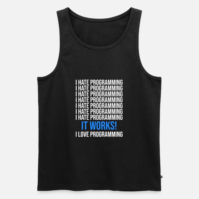 Ich hasse Programmieren - Programmierer Spruch - Männer Premium Bio Tank Top - Schwarz