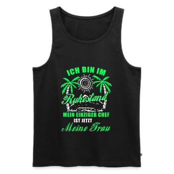 Ich Bin Im Ruhestand Mein Chef Ist Meine Frau - Männer Premium Bio Tank Top - Schwarz - Vorne - Michal (187cm)
