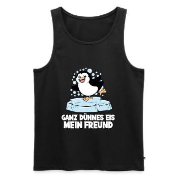Ganz Dünnes Eis Mein Freund Pinguin Eisscholle - Männer Premium Bio Tank Top - Schwarz - Vorne - Michal (187cm)