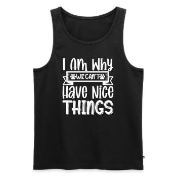 I Am Why We Can't Have Beautiful Things - Men's Premium Organic Tank Top - black - Front - AI Model Male 178 light (178cm)