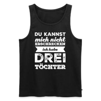 You Can't Scare Me - Three Daughters - Men's Premium Organic Tank Top - black - Front - Michal (187cm)