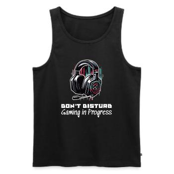 Gamer Shirt Don't disturb Gaming in Progress - Men's Premium Organic Tank Top - black - Front - Michal (187cm)
