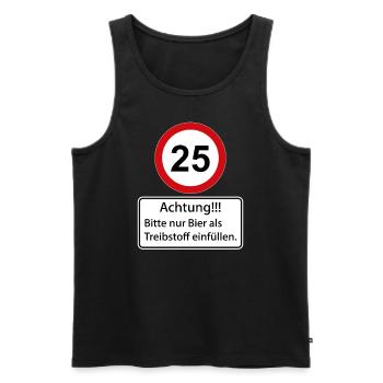 25 Attention : ne remplissez que de la bière comme carburant - Débardeur bio Premium Homme - noir - Devant - Michal (187cm)