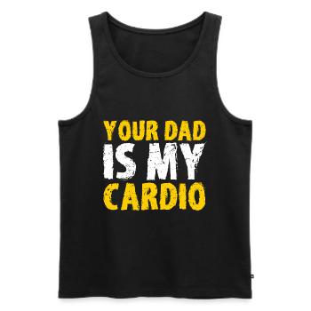 Your Dad Is My Cardio Couple Humor Funny - Men's Premium Organic Tank Top - black - Front - Michal (187cm)