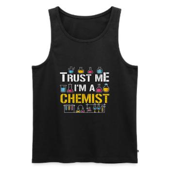 Vertrau mir ich bin Chemiker - Männer Premium Bio Tank Top - Schwarz - Vorne - Michal (187cm)