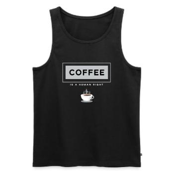 Coffee Is A Human Right Barista Kaffee Kaffeebohne - Männer Premium Bio Tank Top - Schwarz - Vorne - Michal (187cm)
