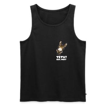 Tetu? Qui moi? (âne) texte blanc - Débardeur bio Premium Homme - noir - Devant - Michal (187cm)