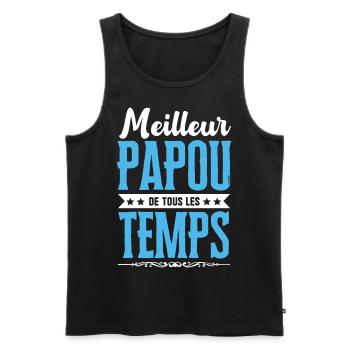 Meilleur Papou de tous les temps ! - Débardeur bio Premium Homme - noir - Devant - Michal (187cm)
