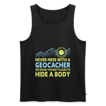 Never Mess With A Geocacher Funny Geocaching - Men's Premium Organic Tank Top - black - Front - AI Model Male 178 light (178cm)