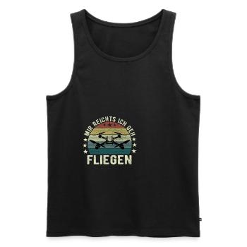 Mir Reichts Ich Geh Fliegen Drohne Drohnenflieger - Männer Premium Bio Tank Top - Schwarz - Vorne - Michal (187cm)