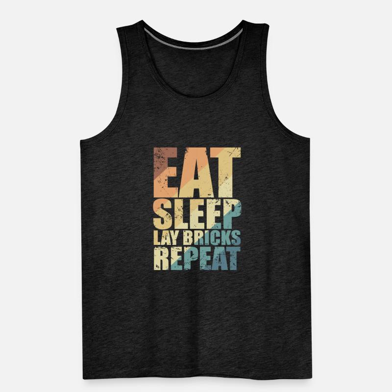 Eat Sleep Lay Bricks Repeat Handwerker Beruf Männer Premium Bio Tank Top