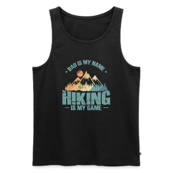 Dad is my Name Hiking is my Game Natur Hobby - Männer Premium Bio Tank Top - Schwarz - Vorne - Michal (187cm)
