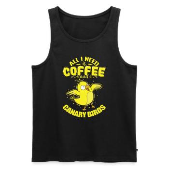 All I need is Coffee and Canary Birds - Men's Premium Organic Tank Top - black - Front - Michal (187cm)