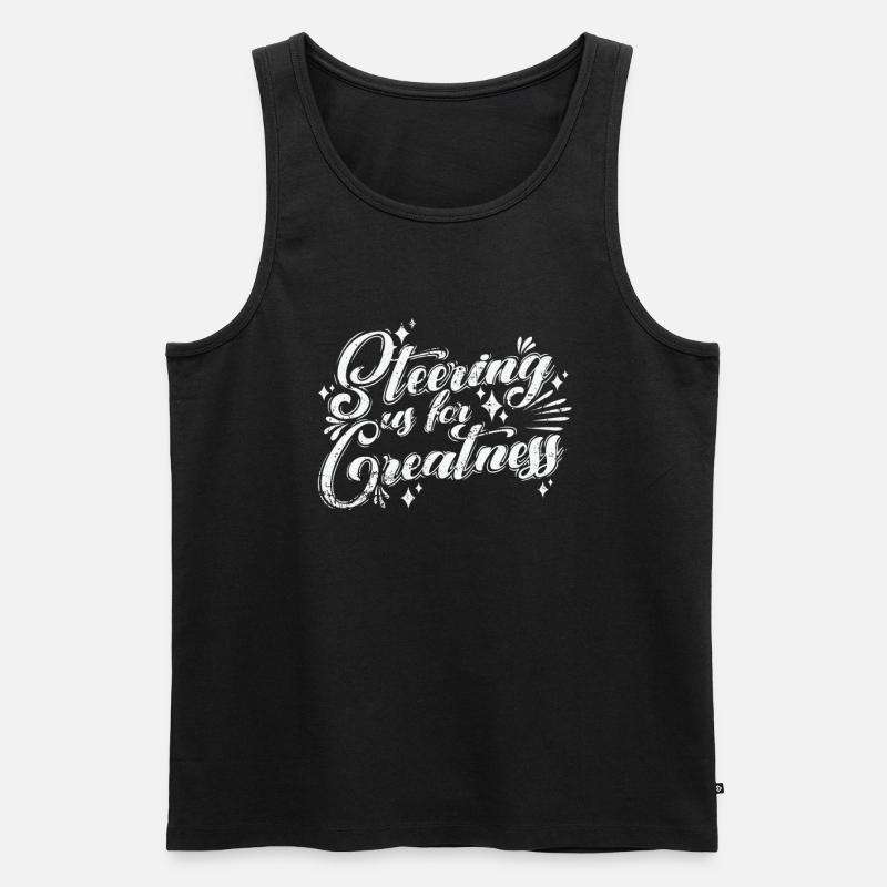 Steering Us to Greatness - Männer Premium Bio Tank Top - Schwarz