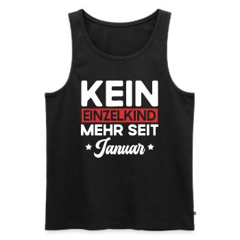 Kein Einzelkind Mehr Seit Januar Große Schwester - Männer Premium Bio Tank Top - Schwarz - Vorne - Michal (187cm)