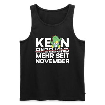 Kein Einzelkind Mehr Seit November Große - Männer Premium Bio Tank Top - Schwarz - Vorne - Michal (187cm)