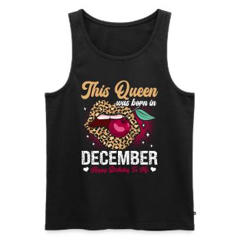 This queen was born in December happy - Men's Premium Organic Tank Top - black - Front - AI Model Male 178 light (178cm)