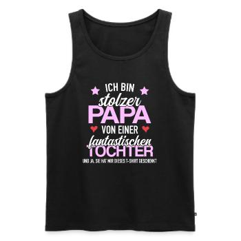 Stolzer Papa Fantastischen Tochter Geschenk - Männer Premium Bio Tank Top - Schwarz - Vorne - Michal (187cm)